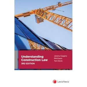 Understanding Construction Law, 3rd edition (Paperback)