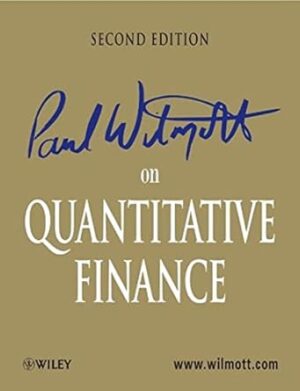 Paul Wilmott on Quantitative Finance, 3 Volume Set