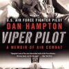 Viper Pilot: A Memoir of Air Combat