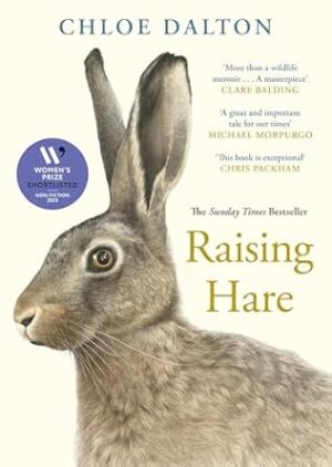 Raising Hare: The heart-warming true story of an unlikely friendship