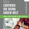 The ASQ Certified Six Sigma Green Belt Handbook