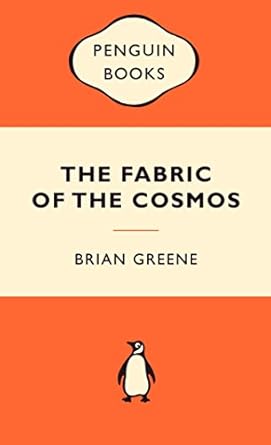 The Fabric of the Cosmos: Popular Penguins: Space, Time and the Texture of Reality