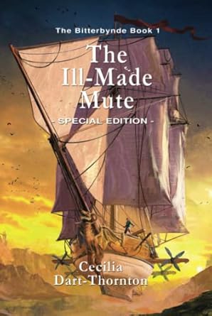 The Ill-Made Mute - Special Edition: The Bitterbynde Book #1 (1)