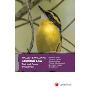 Waller & Williams Criminal Law: Text and Cases, 15th edition (Paperback)