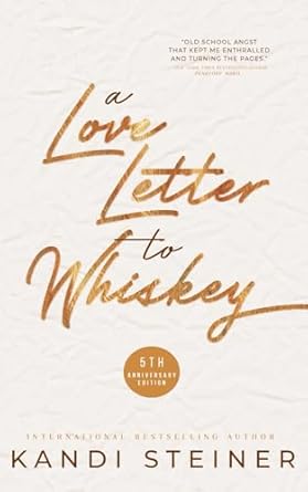A Love Letter to Whiskey: Fifth Anniversary Edition