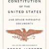 The Constitution of the United States and Other Patriotic Documents