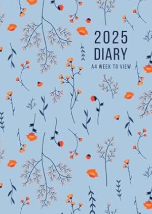 2025 A4 Week to View: A4 Planner Week to View Diary for 52 weeks, dated from Jan 2025 to Dec 2025, A4 Weekly Personal Organiser with Calendars, To-Do List and Notes | Blue Floral