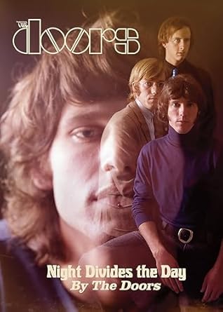 Night Divides The Day: The Doors Anthology