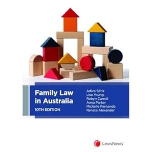 Family Law in Australia, 10th edition
