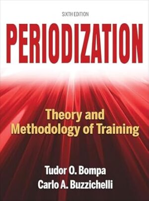 Periodization: Theory and Methodology of Training 6ed