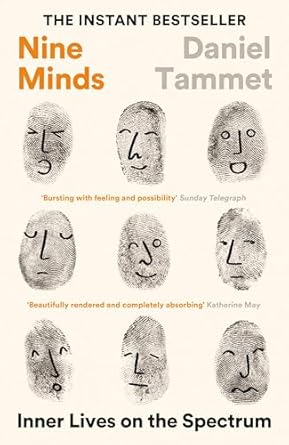 Nine Minds: Inner Lives on the Spectrum - THE INSTANT BESTSELLER