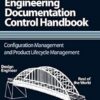 Engineering Documentation Control Handbook: Configuration Management and Product Lifecycle Management