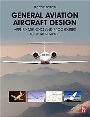 General Aviation Aircraft Design: Applied Methods and Procedures