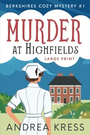 MURDER AT HIGHFIELDS: A Berkshires Cozy Mystery: 1