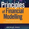 Principles of Financial Modelling: Model Design and Best Practices Using Excel and VBA