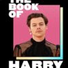 The Book of Harry: A Celebration of Harry Styles