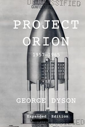 PROJECT ORION: 1957-1965