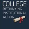 Completing College: Rethinking Institutional Action