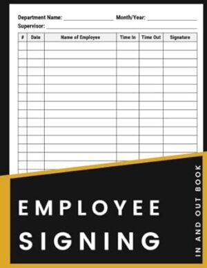 Employee Signing In And Out Book: Employee Sign in Book for Business, Workplace, Office, Security to Record up to 3000 Forms | A4 Large Staff Sign in and Out Log Book.