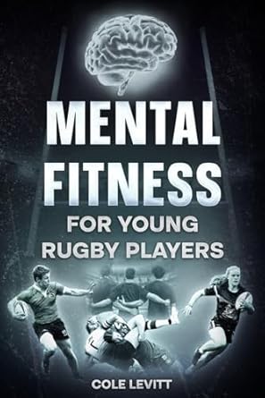 Mental Fitness for Young Rugby Players