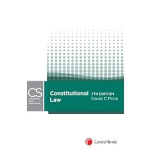 LexisNexis Case Summaries: Constitutional Law, 7th edition