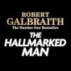 The Hallmarked Man: Cormoran Strike Book 8