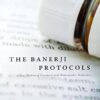 The Banerji Protocols - A New Method of Treatment with Homeopathic Medicines