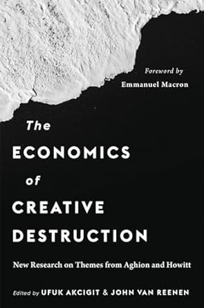 The Economics of Creative Destruction: New Research on Themes from Aghion and Howitt