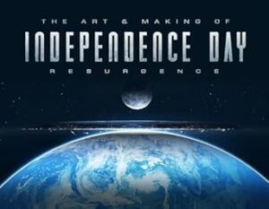 The Art & Making of Independence Day Resurgence