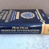 Practical Homicide Investigation: Tactics, Procedures, and Forensic Techniques, Fifth Edition