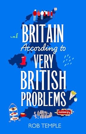 Britain According to Very British Problems: the new book from Britain's favourite humour brand