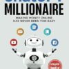 The ChatGPT Millionaire: Making Money Online has never been this EASY