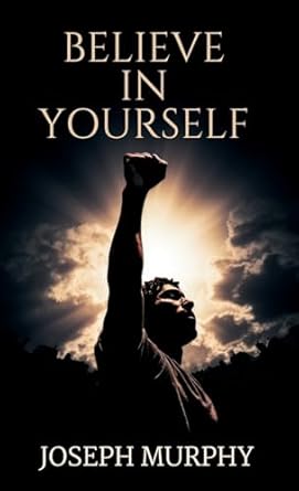 Believe in Yourself