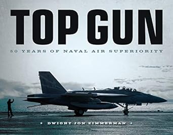 Top Gun: 50 Years of Naval Air Superiority