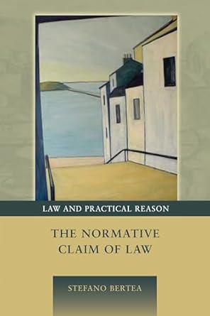 The Normative Claim of Law: 1