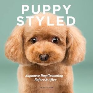 Puppy Styled: Japanese Dog Grooming, Before and After