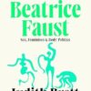 Fearless Beatrice Faust: Sex, Feminism and Body Politics