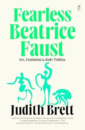 Fearless Beatrice Faust: Sex, Feminism and Body Politics