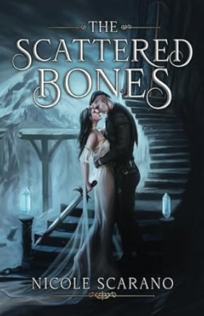The Scattered Bones: A Dark Fantasy Romance