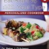 Eat Right 4 Your Type Personalized Cookbook Type O: 150+ Healthy Recipes For Your Blood Type Diet