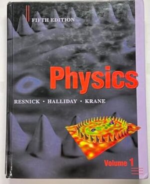 Physics, Volume 1