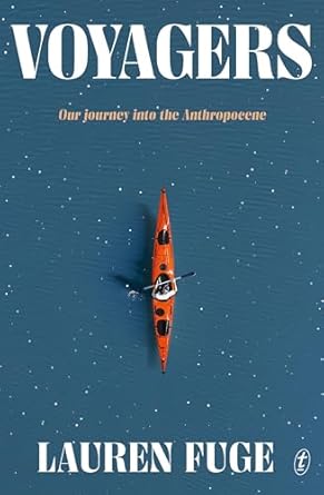 Voyagers: Our Journey into the Anthropocene