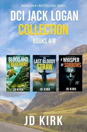 The DCI Jack Logan Collection Books 4-6: A Scottish Crime Fiction Series