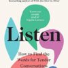 Listen: How To Find The Words For Tender Conversations