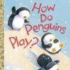 LGB How Do Penguins Play