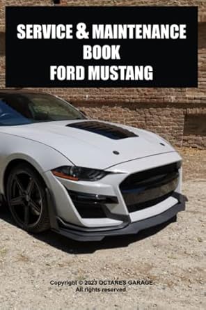 SERVICE & MAINTENANCE BOOK FORD MUSTANG: MAINTENACE LOG BOOK FORD MUSTANG
