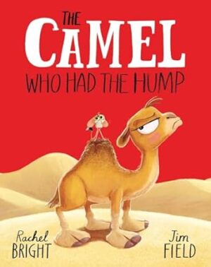 The Camel Who Had The Hump: Book 8