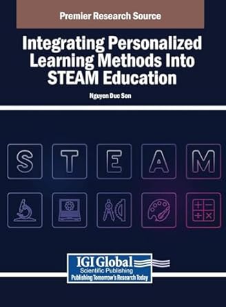 Integrating Personalized Learning Methods Into STEAM Education