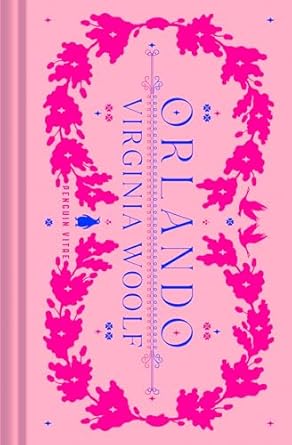 Orlando: (Penguin Classics Deluxe Edition)