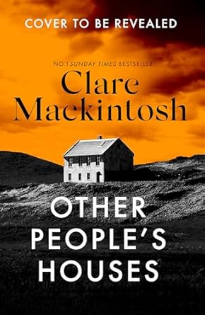 Other People's Houses: The gripping, twisty new thriller